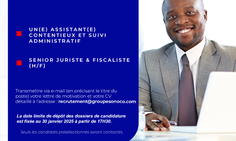 UN(E) ASSISTANT(E) CONTENTIEUX ET SUIVI ADMINISTRATIF / SENIOR JURISTE & FISCALISTE