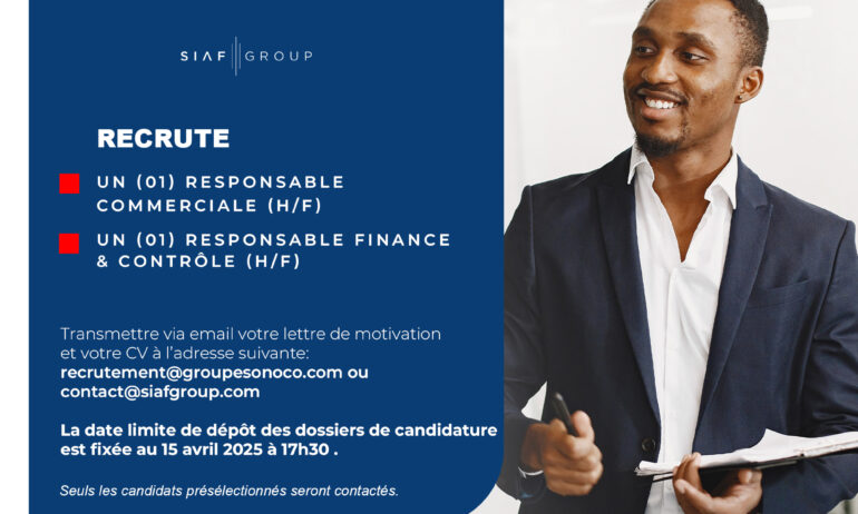 Un (01) Responsable Finance & Contrôle (H/F); Un (01) Responsable Commercial(e);