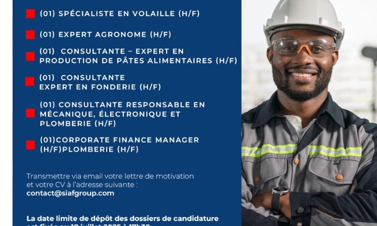 (01)  Corporate Finance Manager (h/f); (01)  Consultante – Responsable en Mécanique, Électronique et Plomberie (h/f);  (01)  Consultante – Expert en Fonderie (H/F); (01)  Consultante – Expert en Production de Pâtes Alimentaires (H/F);  (01) Expert Agronome (H/F)  (01) Spécialiste en Volaille (H/F)